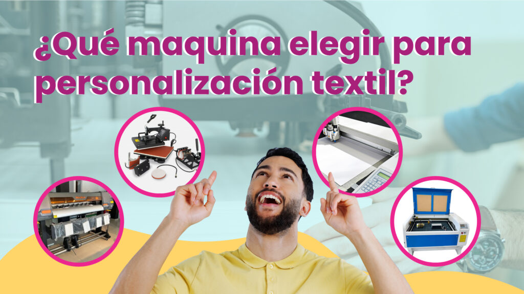 La importancia de elegir la maquinaria correcta para la personalización textil
